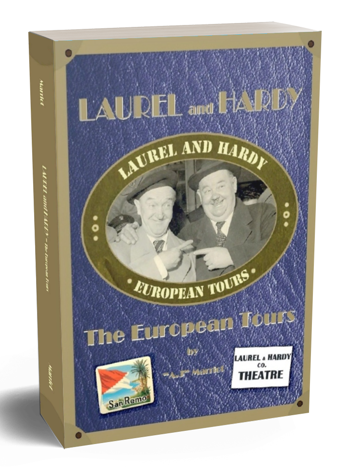 LAUREL and HARDY EUROPEAN TOURS book by A.J Marriot.