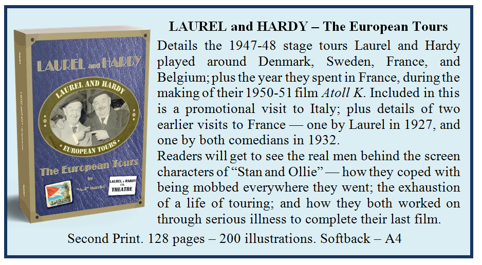 Laurel and Hardy EuropeanTours by A.J Marriot.