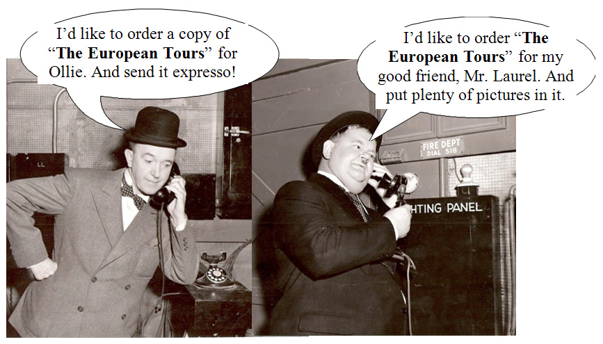 BUY LAUREL and HARDY EUROPEAN TOURS by A.J Marriot.
