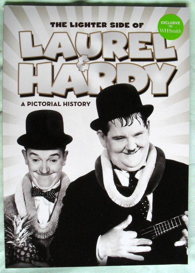 The Lighter Side of LAUREL HARDY by A.J Marriot.