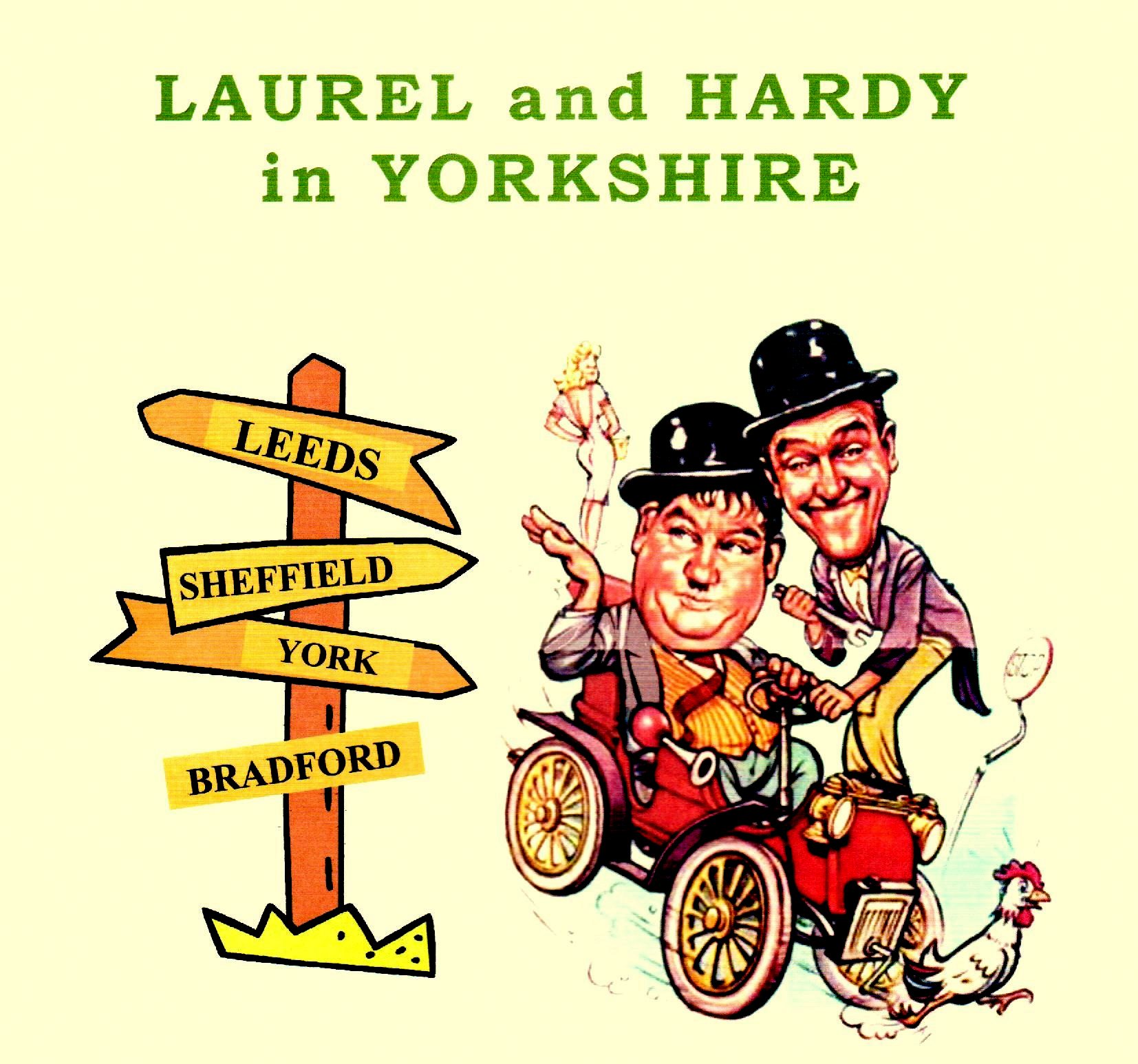 Laurel and Hardy in Yorkshire by author A.J Marriot